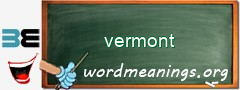 WordMeaning blackboard for vermont